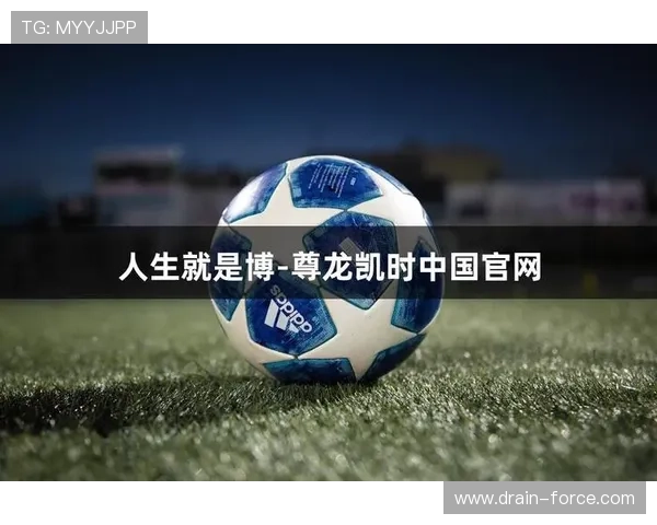 尊龙凯时九游娱乐足球官网：尊龙凯时九游娱乐足球官网的多平台兼容性与操作指南